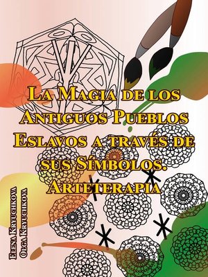 cover image of La Magia de los Antiguos Pueblos Eslavos a través de sus Símbolos.